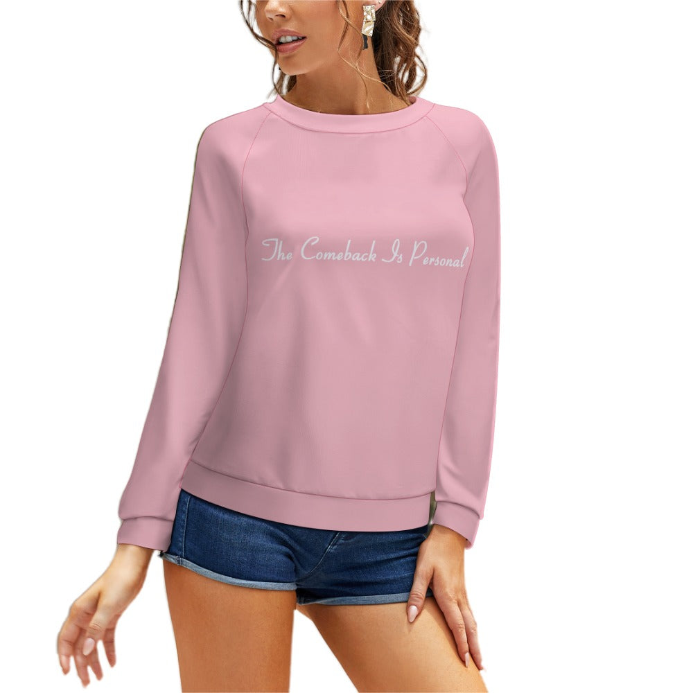 The Comeback Is Personal | Women's Pink Oversized Raglan Sweatshirt