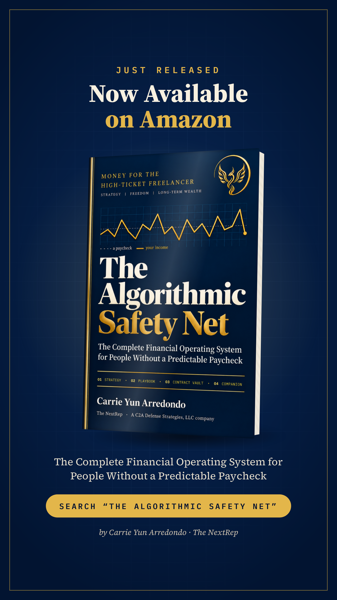 The Algorithmic Safety Net: The Complete Financial Operating System for People Without a Predictable Paycheck
