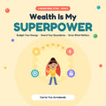 Wealth Is My Superpower kids money book cover, Book 3 of The Recess Rebel series