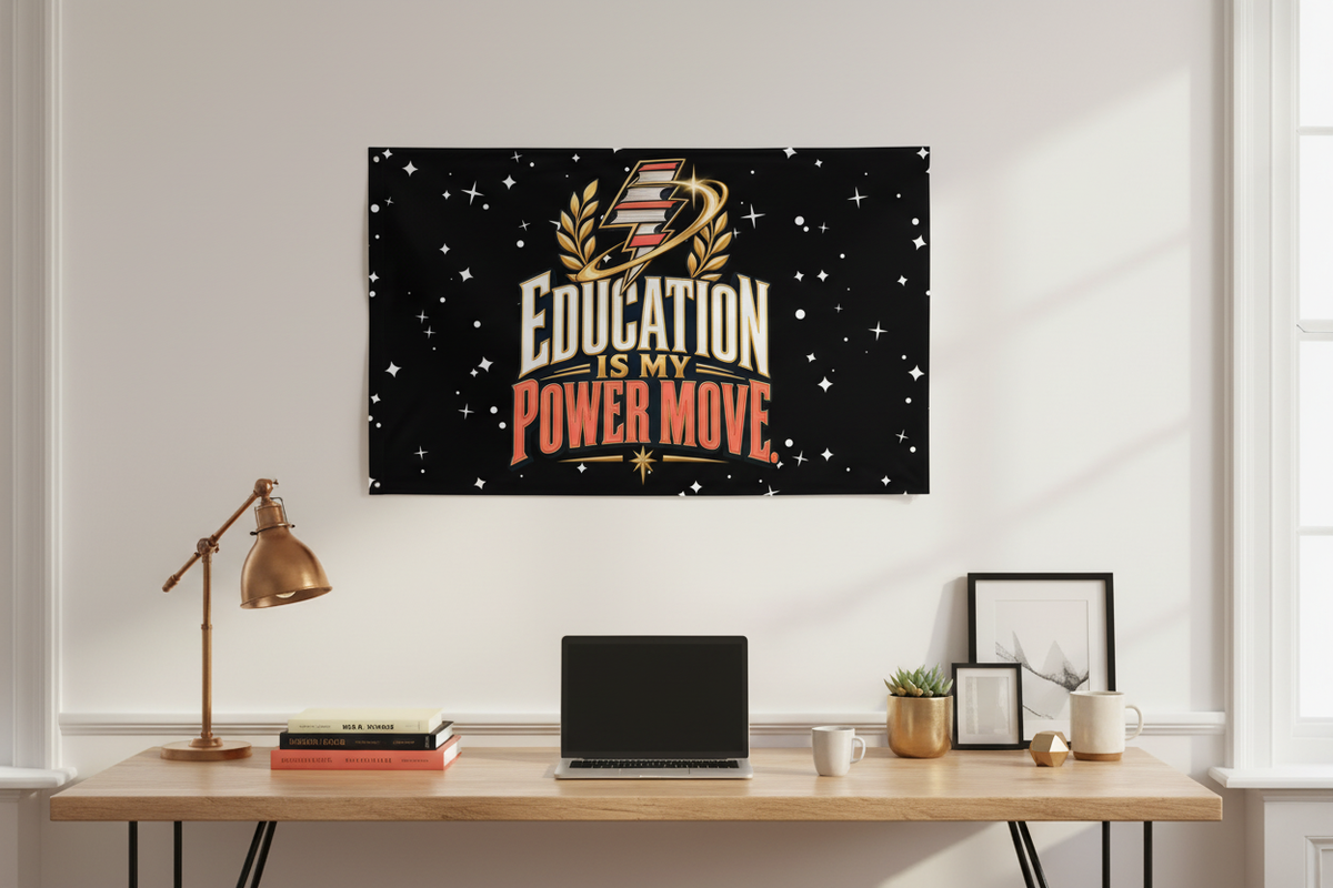 Education Is My Power Move wall flag in a modern study room