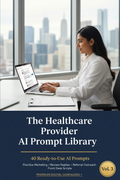 40 AI Prompts for Healthcare Practices