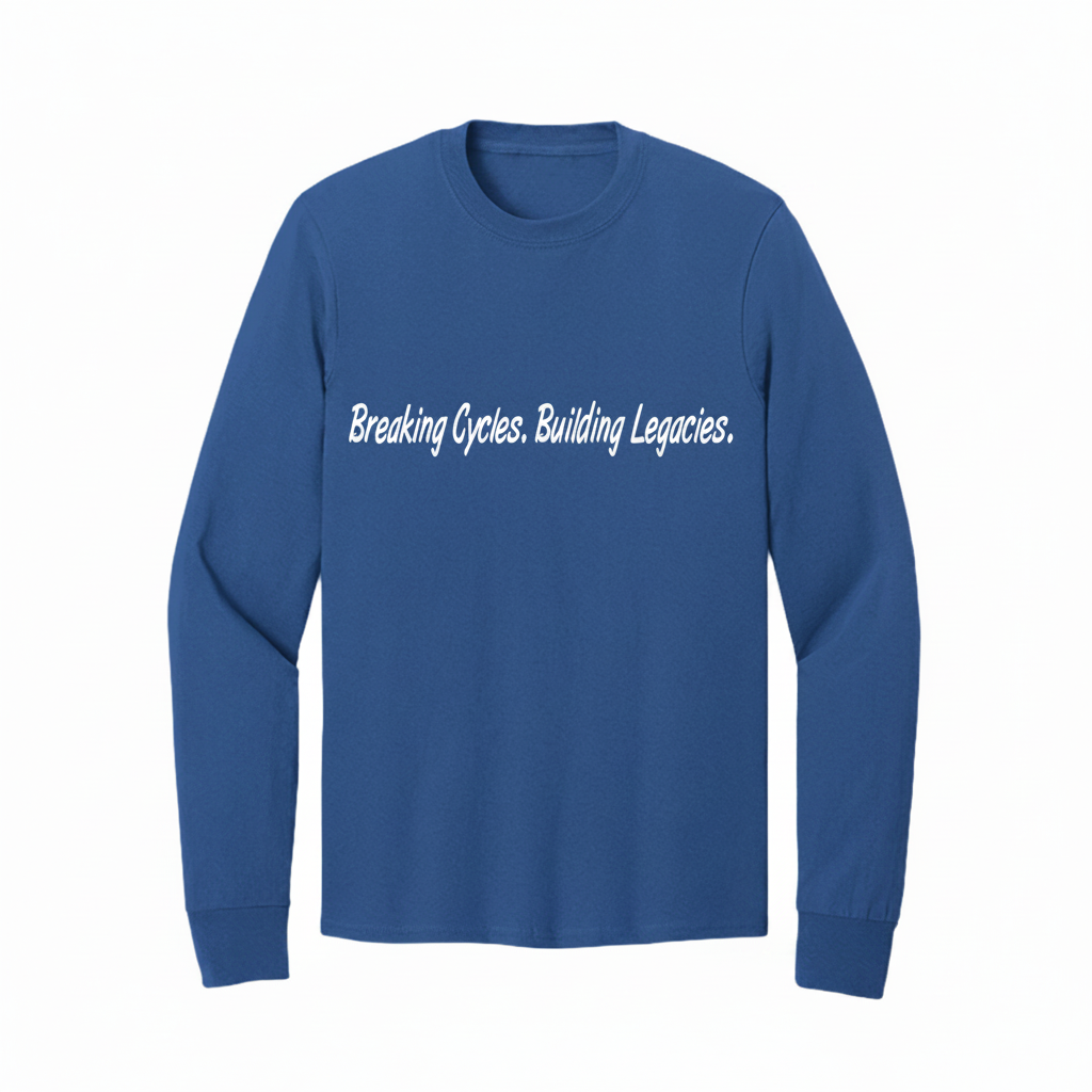 Breaking Cycles. Building Legacies. — True Royal long-sleeve tee